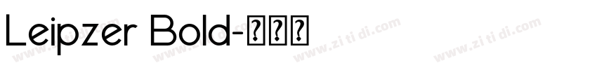 Leipzer Bold字体转换